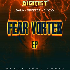Digitist - Fear Vortex VIP [FREE DOWNLOAD]