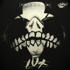 LUX - Friction [FREE DOWNLOAD]