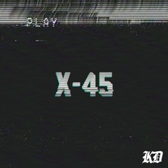 X-45 – Octavian OG, Olly Frostie & Levack