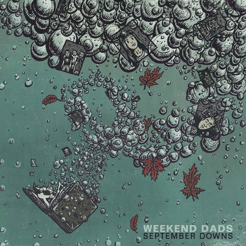 Weekend Dads - "September Downs"