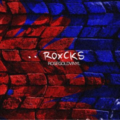 Roxcks (Prod. Adam Fishman)