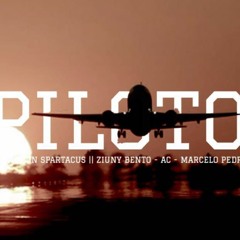 Piloto (Ziuny Bento, AC, Marcelo Pedro)