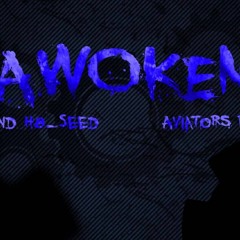 Awoken (Aviators Remix)