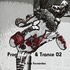 Progressive & Trance. Playlist 02