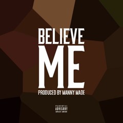 Believe Me