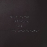 TUSKA - We Could Be Alone