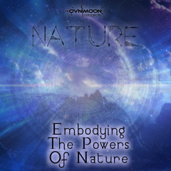 Nature - Embodying The Powers of Nature