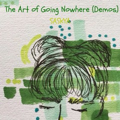 the art of going nowhere [idea2]