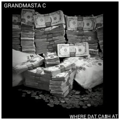 Where Dat Cash At