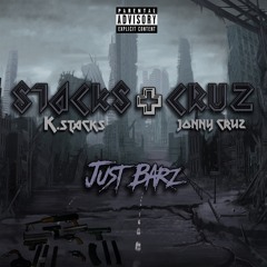 K Stacks Ft. Jonny Cruz - Jus Barz