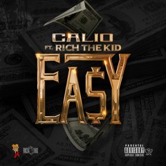 EA$Y - Calio / RichTheKid Prod. by FRB