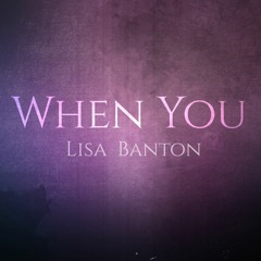 When You - Lisa Banton