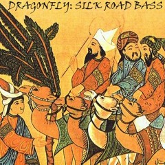 DRAGONFLY  - SILK ROAD BASS