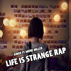 LIFE IS STRANGE RAP | Kinox ft Arene Miller