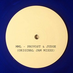 MML - Provost & Judge (Jam MiXXX)