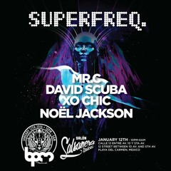 Superfreq Showcase BPM Festival 12/01/16