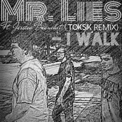 Mister Lies - I Walk ft. Jessica Blanchet (TOKSIK Remix)