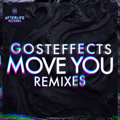 Gosteffects - Move You (Christien Cazarez Remix)