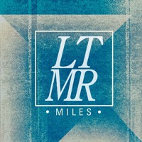 LTMR - Miles