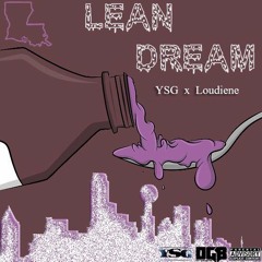 Lean Dream Ft. @Loudiene (Prod. by @8Brance)[VISUAL IN DESCRIPTION]