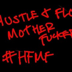 Hustle and Flow Mother Fucker #1