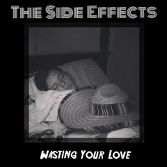 Wasting Your Love