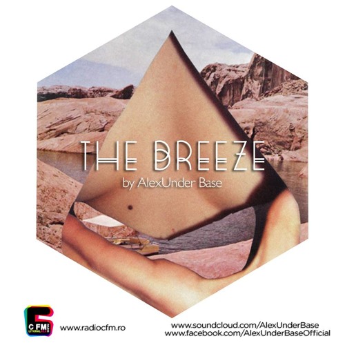 THE BREEZE By AlexUnder Base @ C FM #104 [Soundcloud]