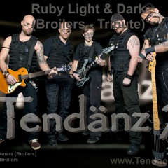 Ruby Light & Dark - Tendänz VII - Superbia - [Broilers Tribute]