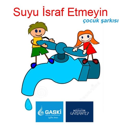 Stream Suyu İsraf Etmeyin by Gaski Genel Müdürlüğü | Listen online for ...