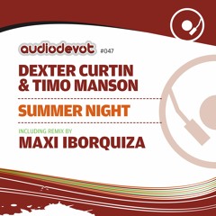 Dexter Curtin & Timo Manson - Summer Night (Maxi Iborquiza Remix) [Preview]