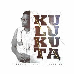 Fortune Spice - Kulukuta ft Coopy Bly