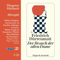 Friedrich Dürrenmatt, Der Besuch Der Alten Dame. Diogenes Hörbuch 978-3-257-80359-4
