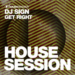 DJ Sign - Get Right (Organ Mix)