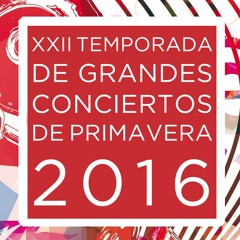 22 Temporada de Grandes Conciertos de Primavera