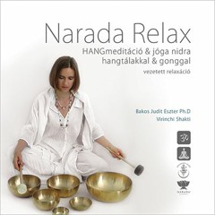 Narada Relax - jóga nidra és HANG meditáció