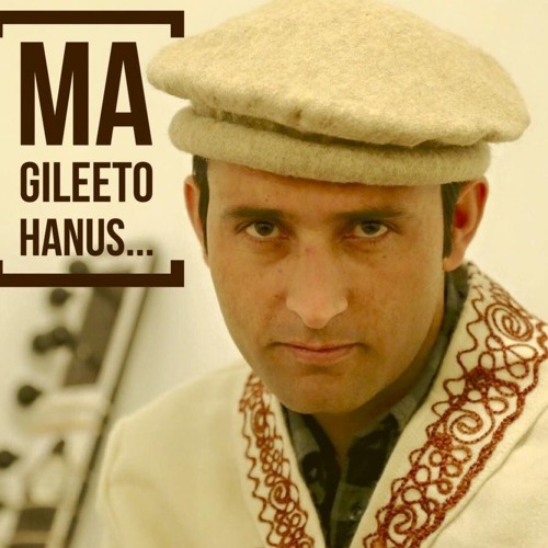 Ma Gileeto Hanus