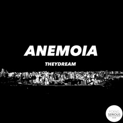 Anemoia - Theydream (Original Mix) PREVIEW