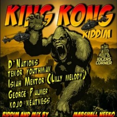 BRAND NEW 2016**RIDDIM KING KONG BY IDLERS CORNER