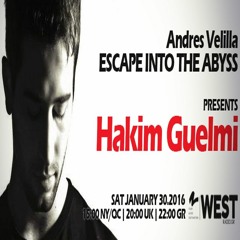 Escape Into The Abyss 036 with Andres Velilla & Hakim Guelmi