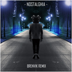 Nostalghia (BRENVIK REMIX)