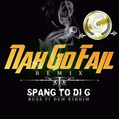 Nah Go Fail (Remix) Free Download
