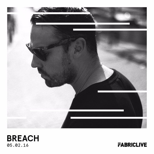 Breach - FABRICLIVE Promo Mix