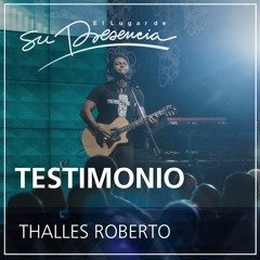 Testimonio - Thalles Roberto 31 enero 2016