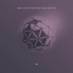 Ron Flatter & Definition - Loretta (Mattia Pompeo Remix)