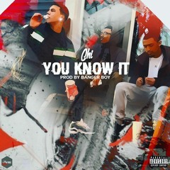 you know it (prod. by banger boy)