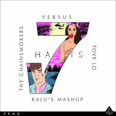 The Chainsmokers, Tove Lo Vs. Syn Cole - Stay High (Habits) On Miami 82 [Kalu's Mashup]