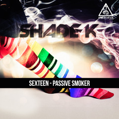 Shade K - Sexteen [Out now]