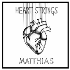 Heart Strings - Matthias