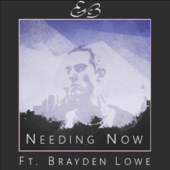 Needing Now
