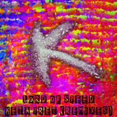 Lord Of Speed - Keta Pret (Remixes) - 07 Keta Pret (Sliptrip Remix)